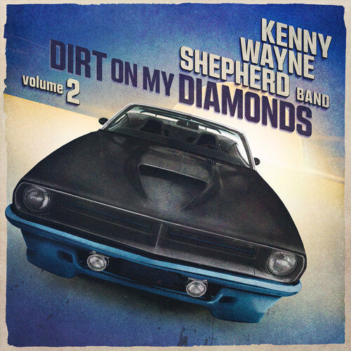 Kenny Wayne Shepherd - Dirt On My Diamonds Vol. 2 CD ( VINYL )