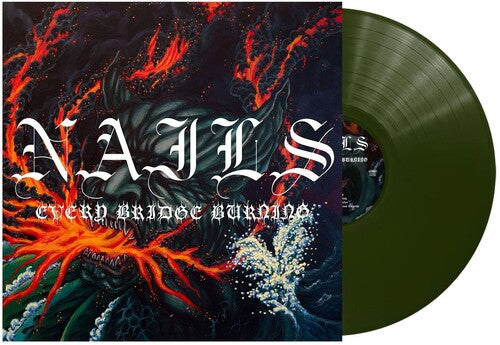 Nails - Every Bridge Burning LP (Green Colored Vinyl) ( VINYL )
