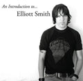 Elliott Smith - An Introduction To Elliott Smith LP (Indie Exclusive, Colored Vinyl, Silver) ( VINYL )