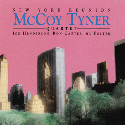 McCoy Tyner - New York Reunion - Pink 2LP (Colored Vinyl, Pink)  (Preorder: Ships June 20, 2025) ( VINYL )