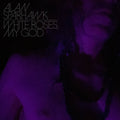 Alan Sparhawk - White Roses, My God CD ( VINYL )