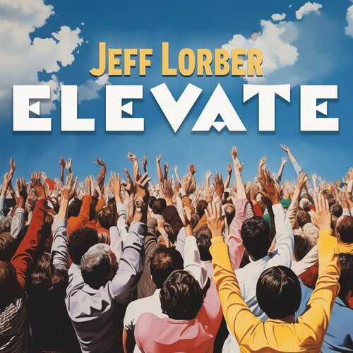 Jeff Lorber - Elevate CD (Digipack Packaging) ( VINYL )