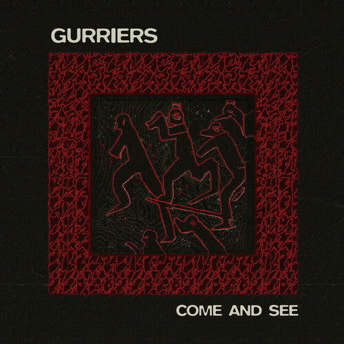 Gurriers - Come and See LP ( VINYL )