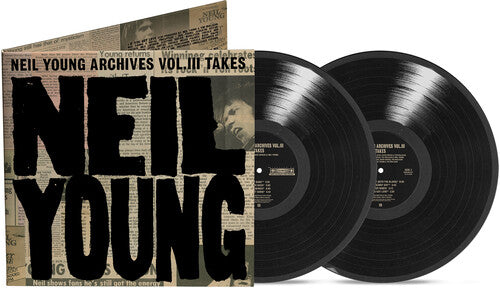 Neil Young - Neil Young Archives Vol. III Takes 2LP ( VINYL )