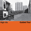High Vis - Guided Tour LP (Explicit Lyrics) ( VINYL )