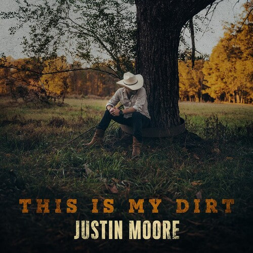 Justin Moore - This Is My Dirt CD ( VINYL )