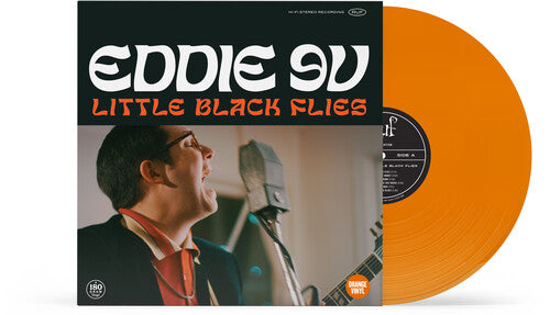 Eddie 9V - Black Flies - Orange LP (Colored Vinyl, Orange, 180 Gram Vinyl) ( VINYL )