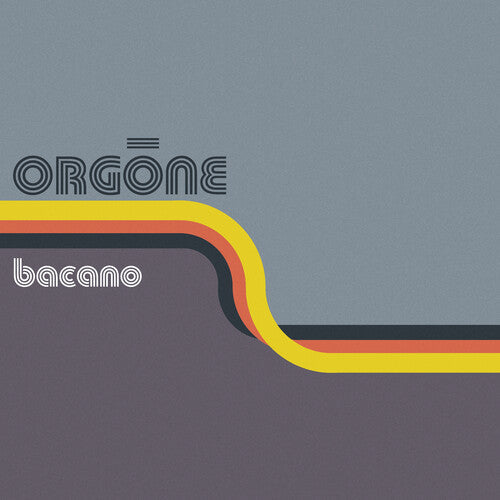 Orgone - Bacano 2LP (Orange Colored Vinyl, RSD Exclusive) ( VINYL )