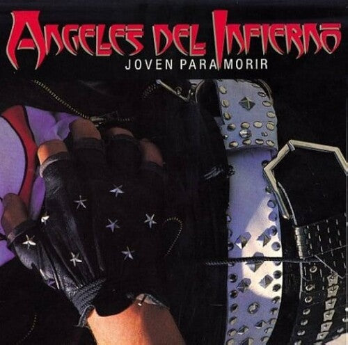 Angeles Del Infierno - Joven Para Morir LP (Spain - Import) ( VINYL )