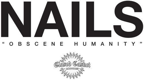 Nails - OBSCENE HUMANITY LP ( VINYL )