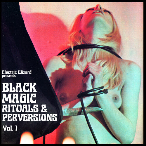 Electric Wizard - Black Magic Rituals & Perversions Vol. 1 CD (Explicit Cover/Content) ( VINYL )