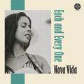 Nova Vida - Each & Everyone / My Only LP (Limited Edition) ( VINYL )