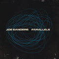 Joe Sanders - Parallels 2LP (Gatefold Lp Jacket, 180 Gram Vinyl) ( VINYL )