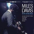 Miles Davis - Birth Of The Blue LP (180 Gram Vinyl, Gatefold LP Jacket) ( VINYL )