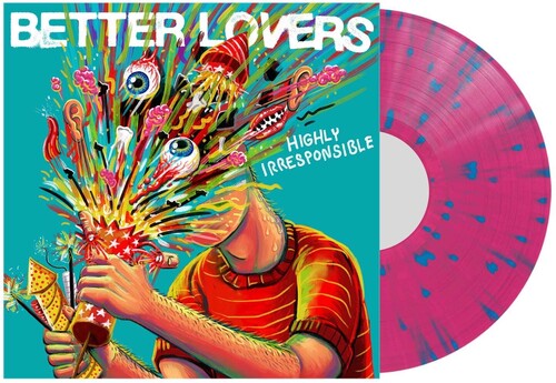 Better Lovers - Highly Irresponsible LP (Pink & Blue Splatter Colored Vinyl, Gatefold LP Jacket) ( VINYL )