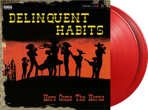 Delinquent Habits - Here Comes The Horns 2LP (Limited Edition, 180 Gram Vinyl, Red Colored Vinyl, Holland) ( VINYL )