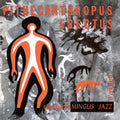 Charles Mingus - Pithecanthropus Erectus LP (Limited Edition, 180 Gram Vinyl, Bonus Tracks, Spain) ( VINYL )