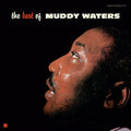 Muddy Waters - Best Of Muddy Waters LP (Spain, Limited Edition, 180 Gram Vinyl, Bonus Tracks) ( VINYL )