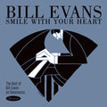 Bill Evans - Smile With Your Heart: The Best Of Bill Evans On Resonance LP (Indie Exclusive, 180 Gram Vinyl) ( VINYL )