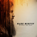 Mark Morton - Without the Pain CD ( VINYL )