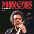 Charles Mingus - In Argentina: The Buenos Aires Concerts 3LP (RSD Exclusive, 180 Gram Vinyl) ( VINYL )
