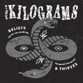 Kilograms - Beliefs & Thieves LP ( VINYL )