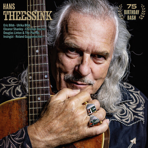 Hans Theessink - 75 Birthday Bash LP (180 Gram Vinyl) ( VINYL )