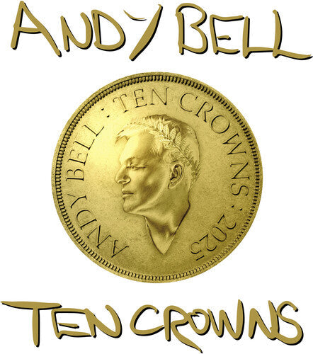 Andy Bell - Ten Crowns LP (White Colored Vinyl) ( ( VINYL )