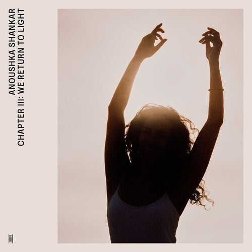 Anoushka Shankar - Chapter III: We Return To Light LP ( VINYL )