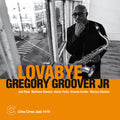 Gregory Groover Jr. - Lovabye LP (180 Gram Vinyl, Gatefold Lp Jacket) ( VINYL )