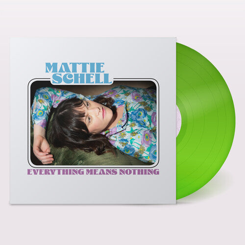 Mattie Schell - Everything Means Nothing - Clear Lime Green LP (Clear Vinyl, Green, Limited Edition, Digital Download Card) ( VINYL )