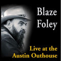 Blaze Foley - Live At The Austin Outhouse LP ( VINYL )