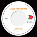 Calyn Tsukishima - Lovin' You (Lovers Reggae Mix) / Empire State of Mind (Pt.2) LP ( VINYL )