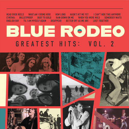 Blue Rodeo - Greatest Hits Vol. 2 CD (Canada - Import) ( VINYL )