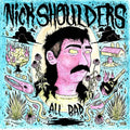 Nick Shoulders - All Bad LP (Clear Vinyl, Pink) ( VINYL )