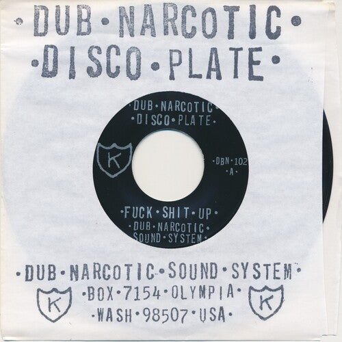 Dub Narcotic Sound System - Fuck Shit Up LP (Explicit Lyrics)  (Preorder: Ships June 06, 2025) ( VINYL )