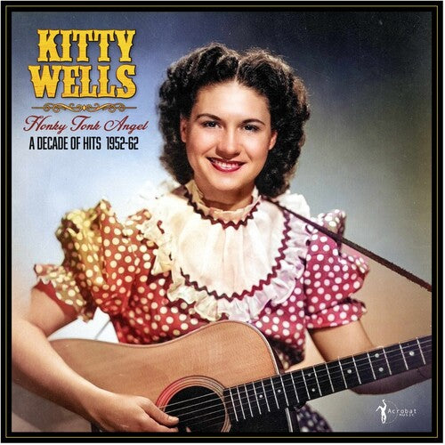 Kitty Wells - Honky Tonk Angel: A Decade Of Hits 1952-62 LP ( VINYL )