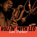 Leo Parker - Rollin' With Leo (Blue Note Tone Poet Edition) LP (180 Gram Vinyl) ( VINYL )