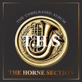 Horne Section - The Unreleased Album LP (Limited Edition) ( VINYL )