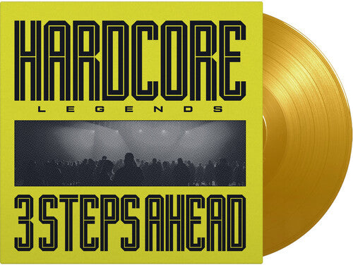 3 Steps Ahead - Hardcore Legends - Limited 180-Gram Yellow Colored Vinyl LP (Holland - Import, Limited Edition, 180 Gram Vinyl, Colored Vinyl, Yellow) ( VINYL )