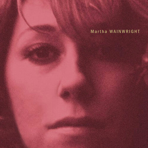 Martha Wainwright - Martha Wainwright - Milky Clear LP (Clear Vinyl, White, Reissue, Anniversary Edition) ( VINYL )