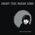 Emahoy Tsege Mariam Gebru - Church of Kidane Mehret LP ( VINYL )