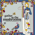 Gather In The Mushrooms: The British Folk Underground 1969-1975 / Various CD (United Kingdom - Import) ( VINYL )