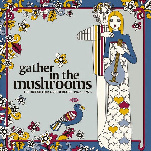 Gather In The Mushrooms: The British Folk Underground 1969-1975 / Various CD (United Kingdom - Import) ( VINYL )