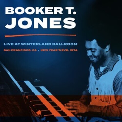 Booker Jones T - Winterland Ballroom, San Francisco Ca, New Year's Eve 1974 - Clear Green Vinyl LP (United Kingdom - Import, Limited Edition, Clear Vinyl, Green) ( VINYL )