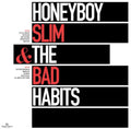 Honeyboy Slim & the Bad Habits - Honeyboy Slim & The Bad Habits LP ( VINYL )