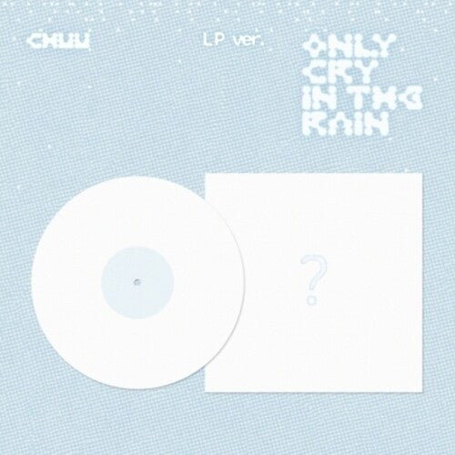 Chuu - Only Cry In The Rain - incl. Lyrics Paper, Poster + Photocard LP (Asia - Import, Photo / Photo Card, Poster) ( VINYL )