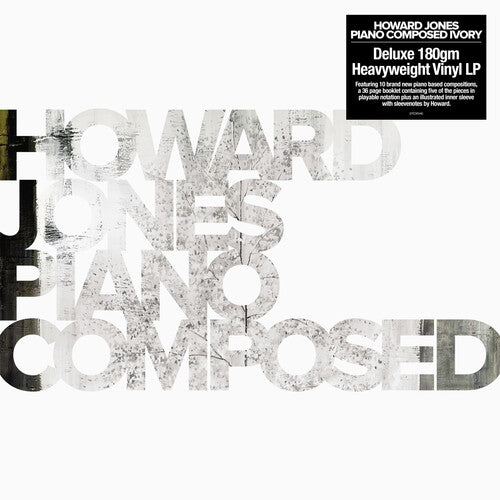 Howard Jones - Piano Composed Ivory LP (Limited Edition, 180 Gram Vinyl) ( VINYL )