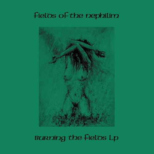 Fields of the Nephilim - Burning The Fields 2LP (Colored Vinyl, Green)  (Preorder: Ships June 20, 2025) ( VINYL )