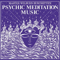 Master Wilburn Burchette - Psychic Meditation Music LP ( VINYL )